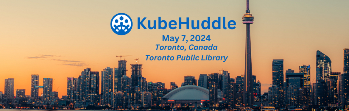 KubeHuddle Toronto 2024