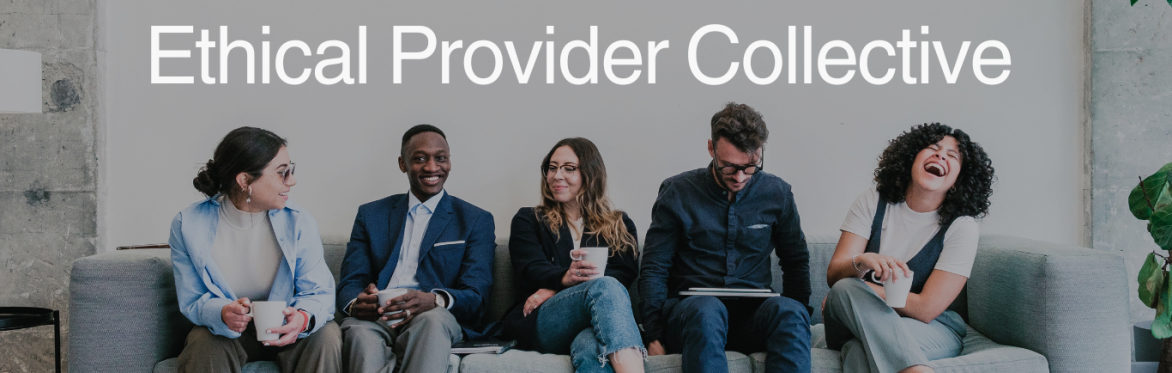 The Ethical Provider Collective