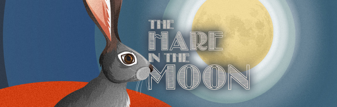 The Hare in the Moon - show by Hoglets Theatre