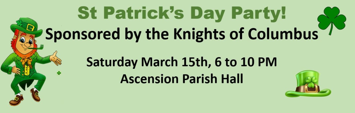2025 St Patrick's Day Party Sponsored by Knights of Columbus Council 14573