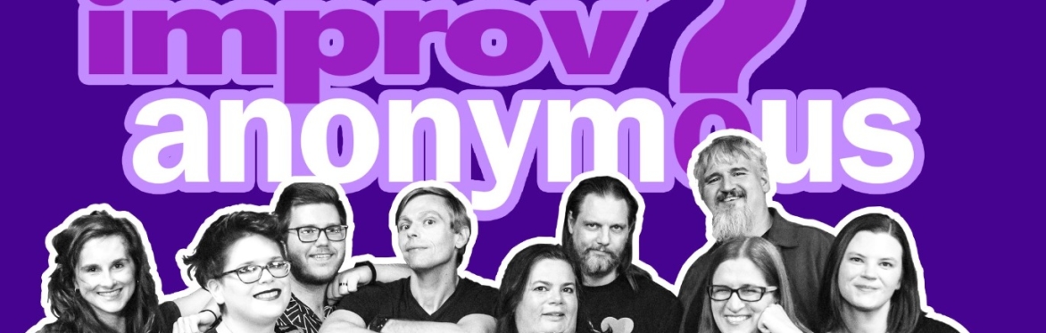 Improv Anonymous 2022