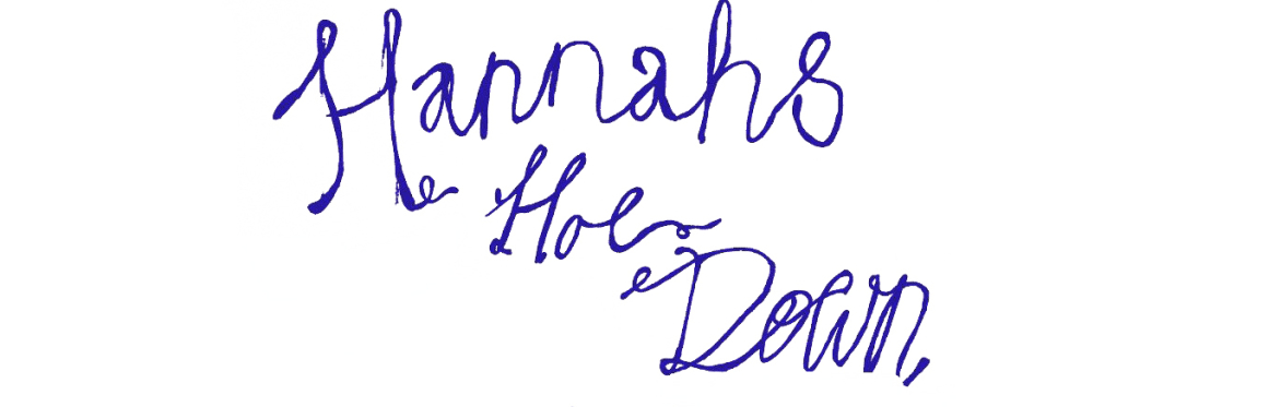 Hannah's Hoe Down