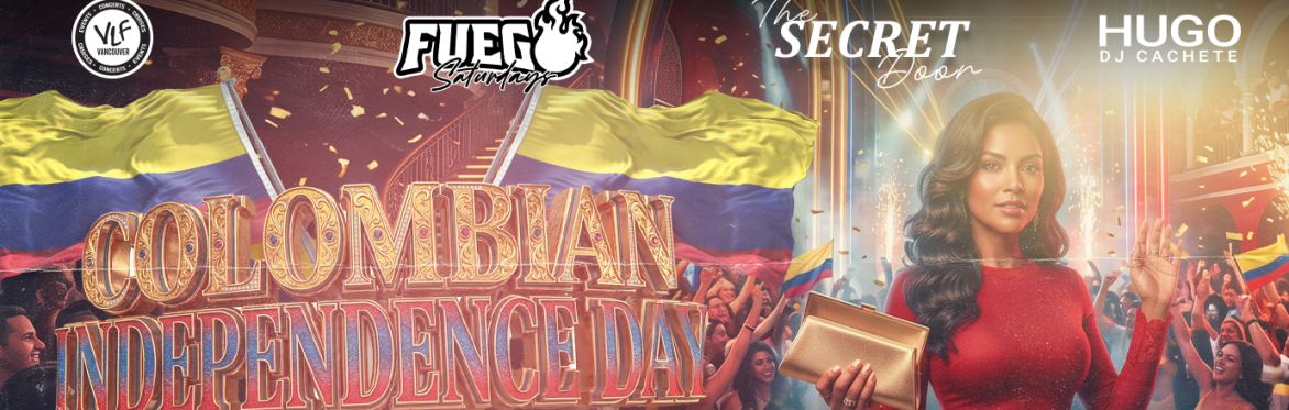 Colombian Independence Day: Fuego Saturdays 🇨🇴🔥