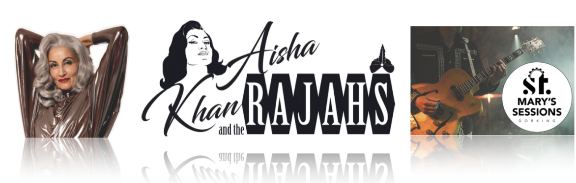 Aisha Khan & The Rajahs