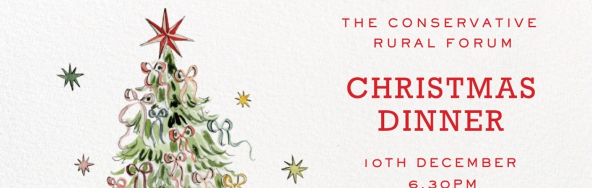 Conservative Rural Forum Annual Christmas Dinner