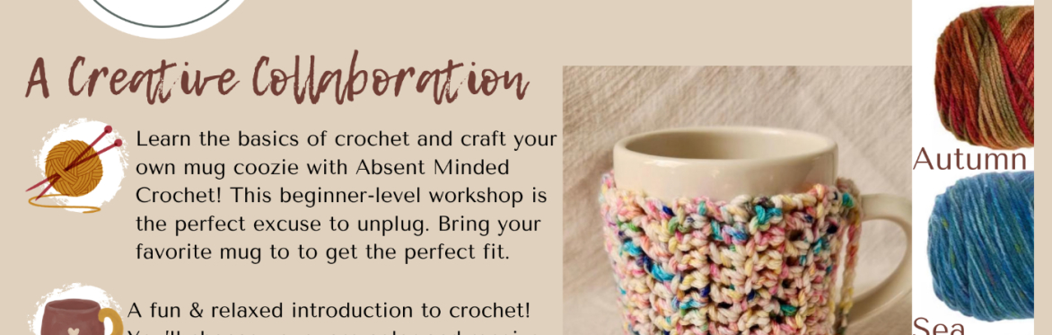 Beginner Friendly Crochet: A Cozy Coozie for Your Mug
