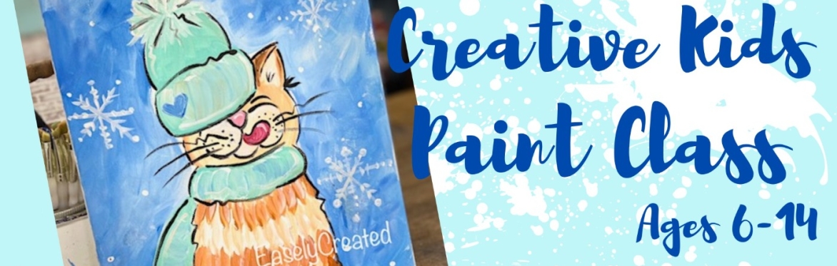 Creative Kids Paint Class Ages 6-14 "PURRRfect Winter"