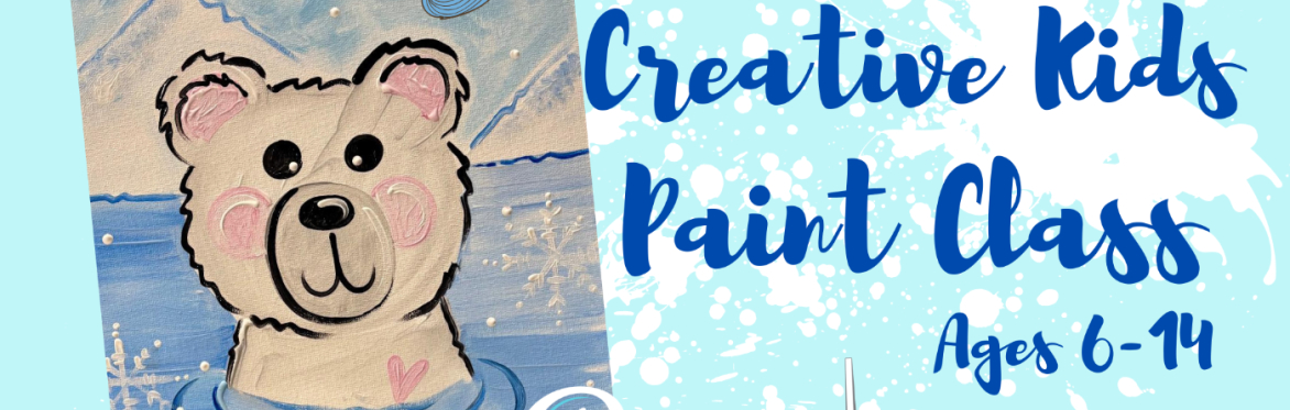 Creative Kids Paint Class Ages 6-14