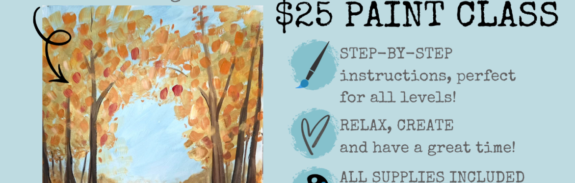 THRIFTY TUESDAY $25 Paint Night "Autumn Walk"