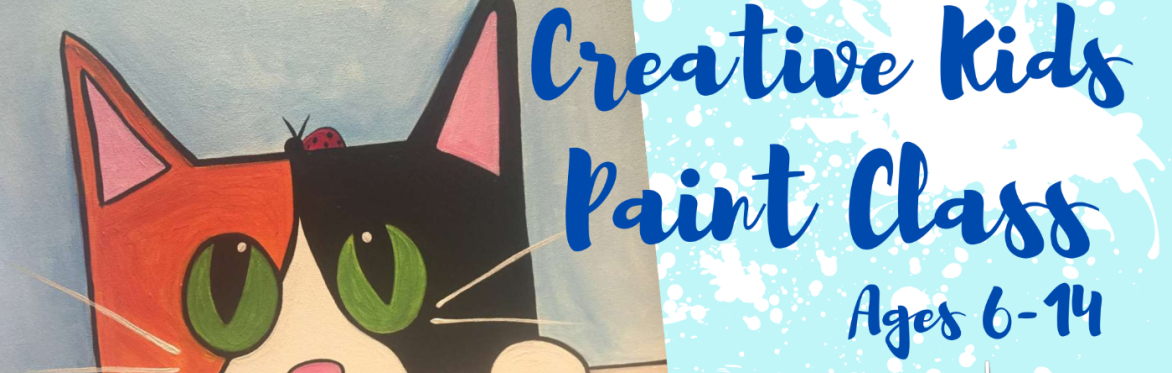 Creative Kids Paint Class Ages 6-14