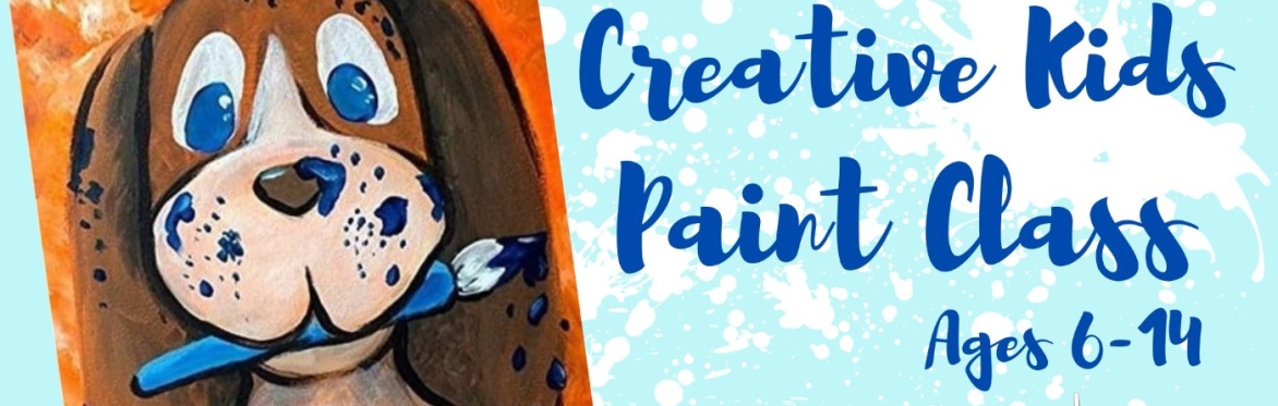 Creative Kids Paint Class Ages 6-14