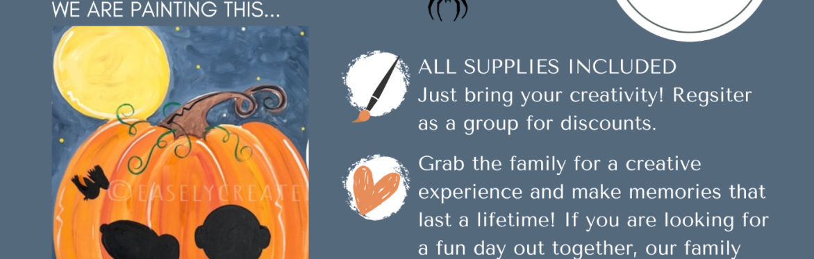Family Funday Paint Class "Great Pumpkin"