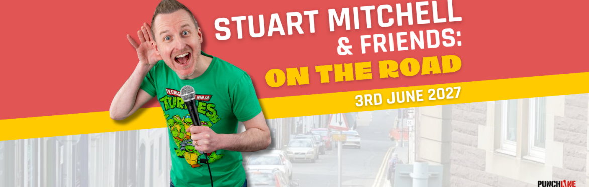 COMEDY: Stuart Mitchell & Friends