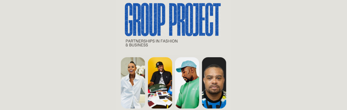 Group Project: Partnerships in Fashion & Business