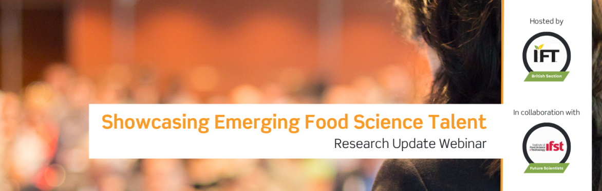 Research Update Webinar: Showcasing Emerging Food Science Talent