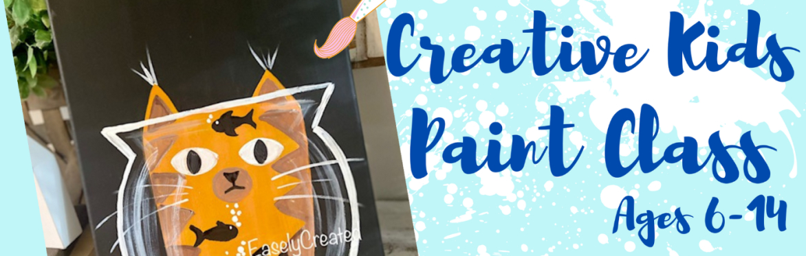 Creative Kids Paint Class Ages 6-14 "Ginger the Cat