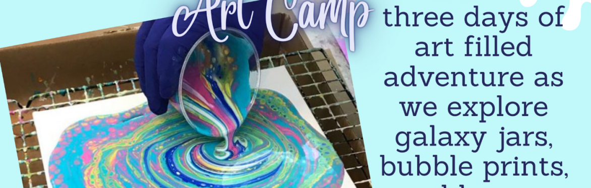 Summer Art Camp Ages 6-12  Potions, Bubbles and Splat