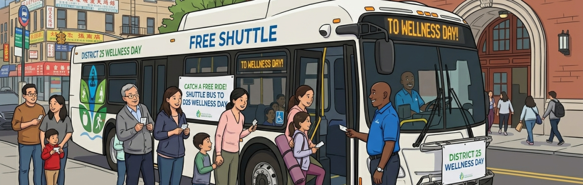 9:00AM SHUTTLE BUS for District 25 2nd Annual Wellness Day!