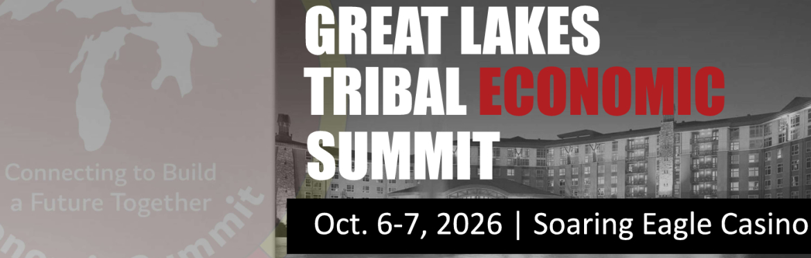 2026 Great Lakes Tribal Economic Summit
