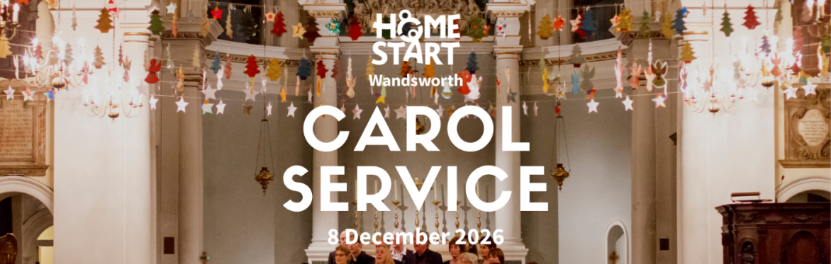 Home-Start Wandsworth Carol Service 2026