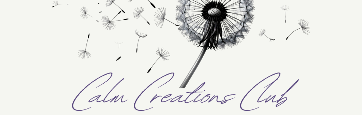 Adult Craft - Calm Creations Club
