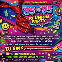 Chasetown High School '85 to '95 Reunion Party