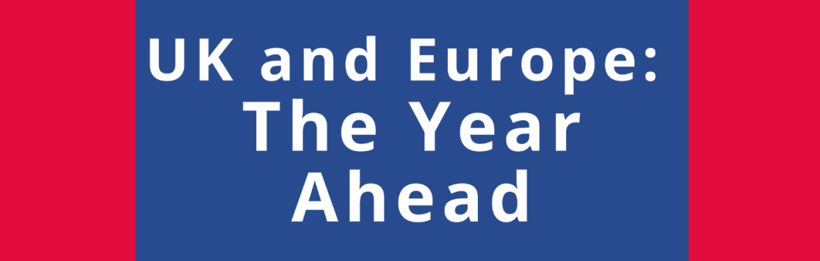 UK and Europe: The Year Ahead