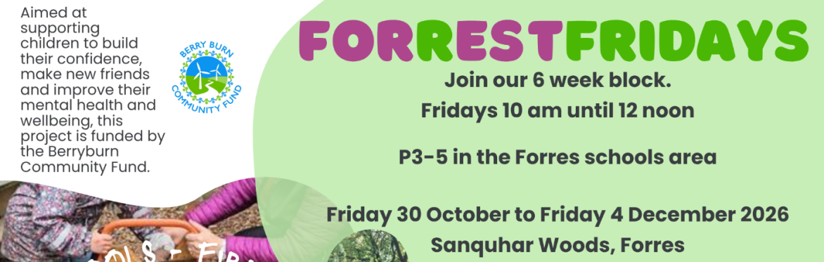 FORRES - Forres Fridays