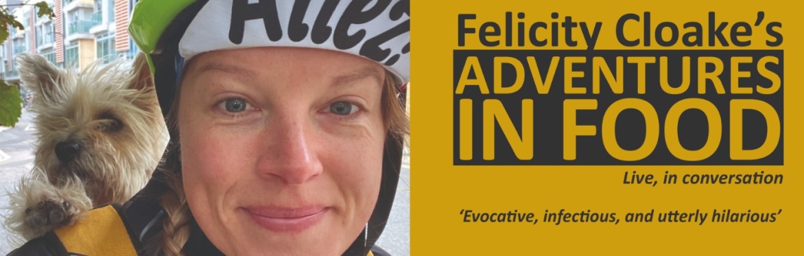 Felicity Cloake's Adventures in Food, in conversation with Emily Chappell