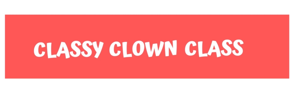 Class Clown Class - Custard Pie Special