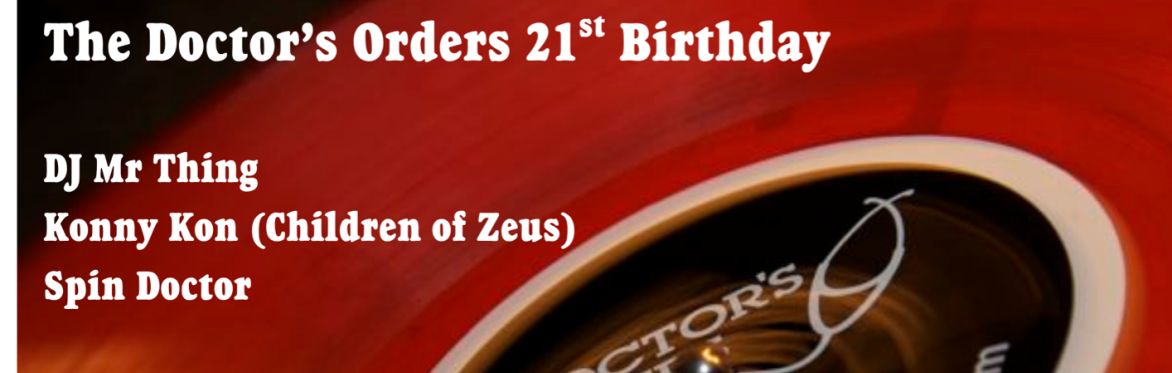 The Doctor's Orders 21st Birthday