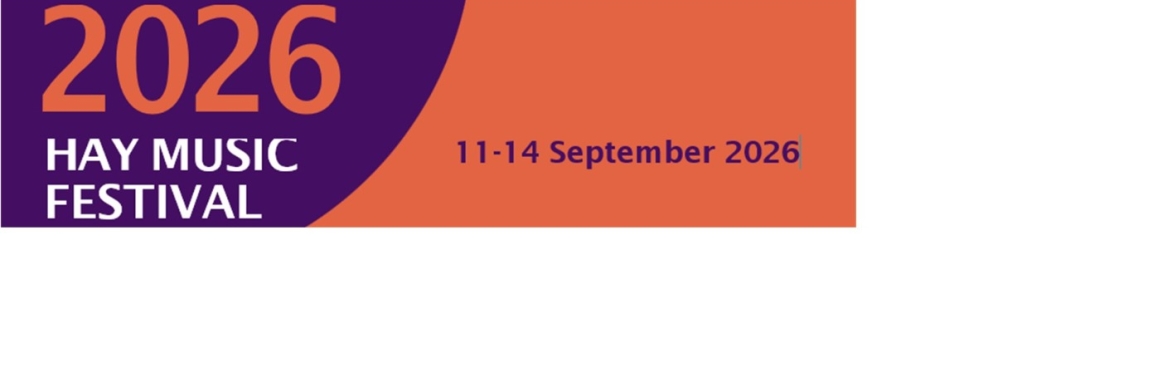 Hay Music Festival 2026 - 'The Healing Power of Music'  Festival Saver Ticket