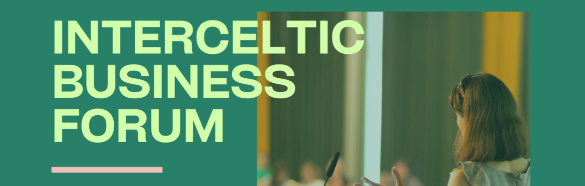 Interceltic Business Forum in Galway