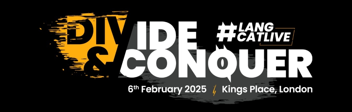 #langcatlive London 2025: Divide and Conquer