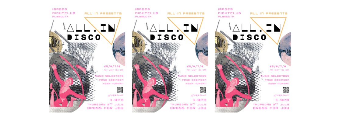 ALL IN DISCO: THURSDAY 3 JULY 2025, IMAGES, PLYMOUTH