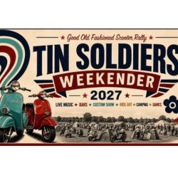 Tin Soldiers Scooter Club Weekender 2027
