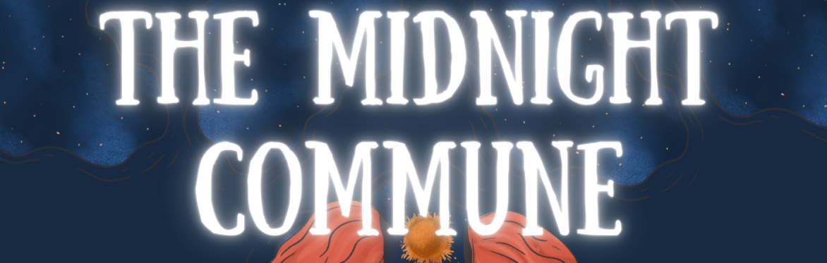 The midnight commune 2nd December Art N Sip