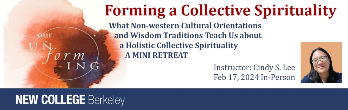 Forming a Collective Spirituality: What Non-western Cultural Orientations Teach us