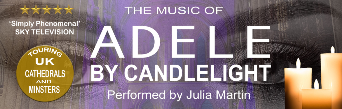 The Music of Adele by Candlelight