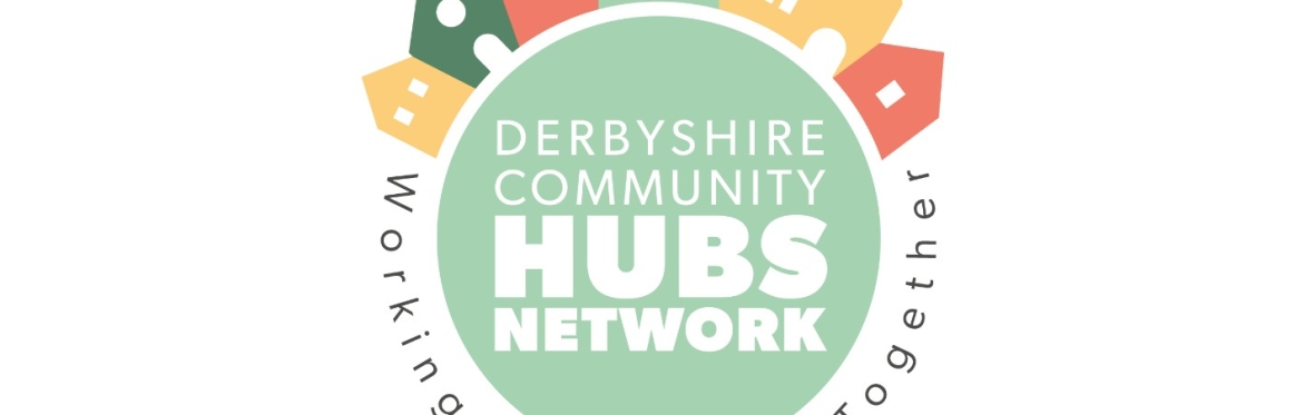 Derbyshire Community Hubs Network: County Wide Connecting Event