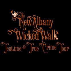 The New Albany Wicked Walk SPOOKY SEASON 2026 -  Saturday Mid-Morning Teatime & True Crime Tour!