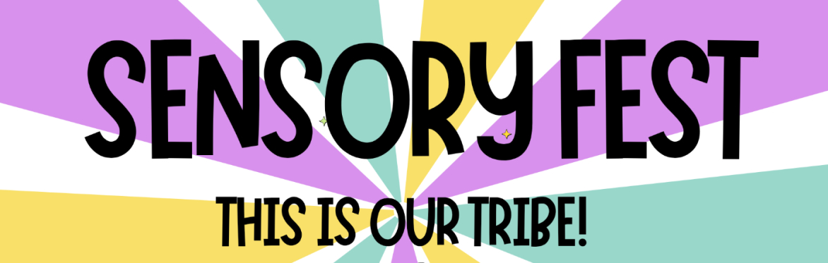 SENsory Fest! 29th Aug