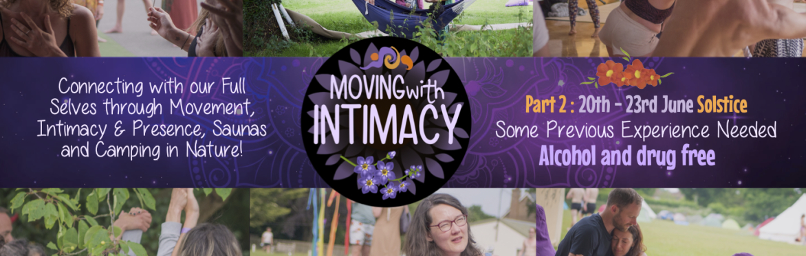 🧡 Moving with Intimacy Camp Part 2 - Solstice!
