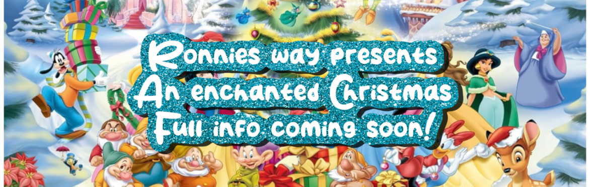 Ronnies way present an enchanted Christmas 🎅