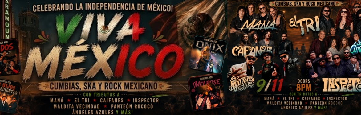 VIVA MEXICO! Cumbias Ska y Rock Mexicano