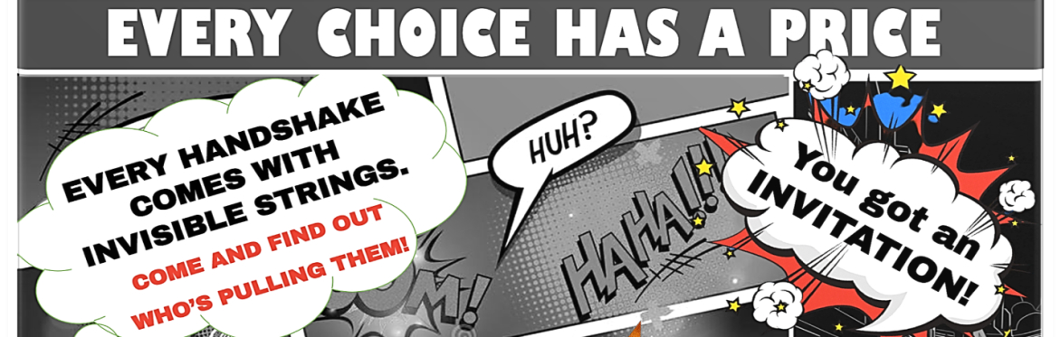 "Every Choice has a Price..." An Improvised Film Noir mystary & combat Show!