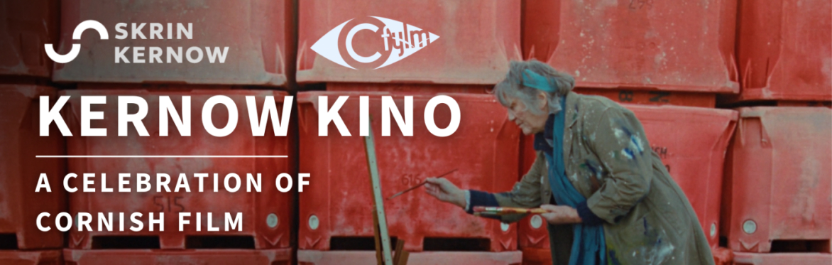 Eyes Peeled present Kernow Kino
