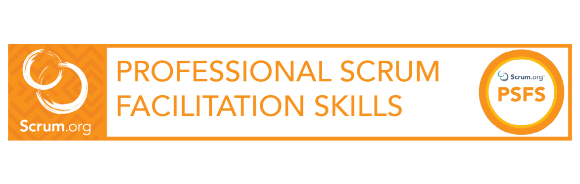 Professional Scrum Facilitation Skills Class w/ PSFS Certification