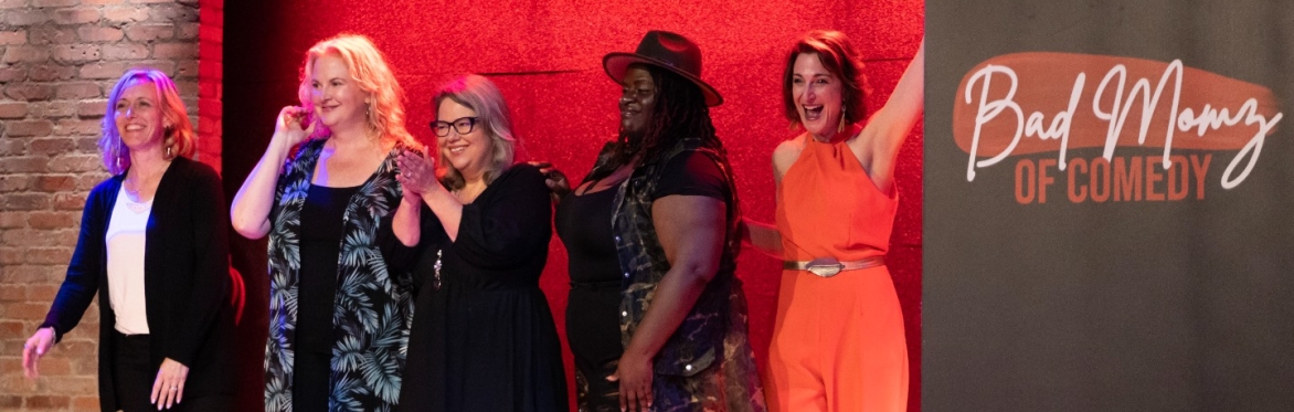 Bad Momz of Comedy