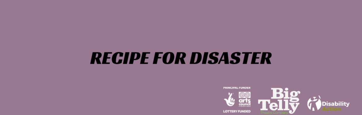 Recipe for Disaster with Disability Action and Paula McIntyre (MBE)